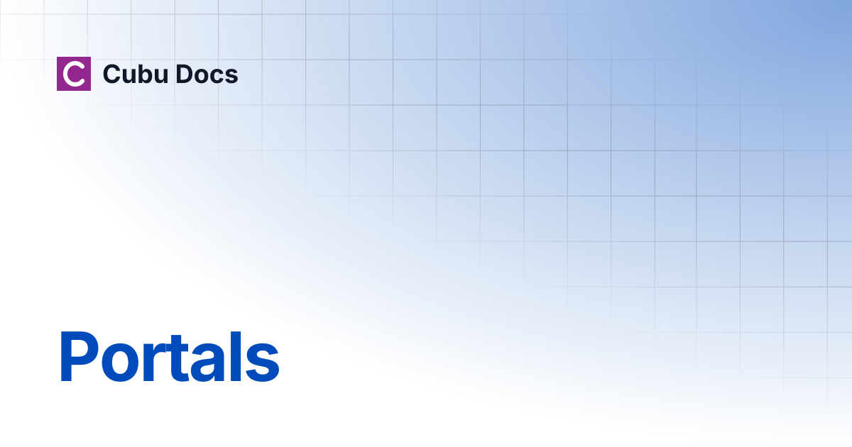 Portals | Cubu Docs